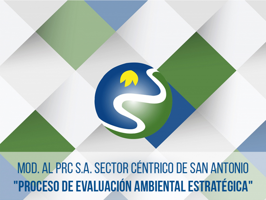 MOD. al PRC S.A. Sector Céntrico de San Antonio &quot;Proceso de Evaluación Ambiental Estratégica&quot;